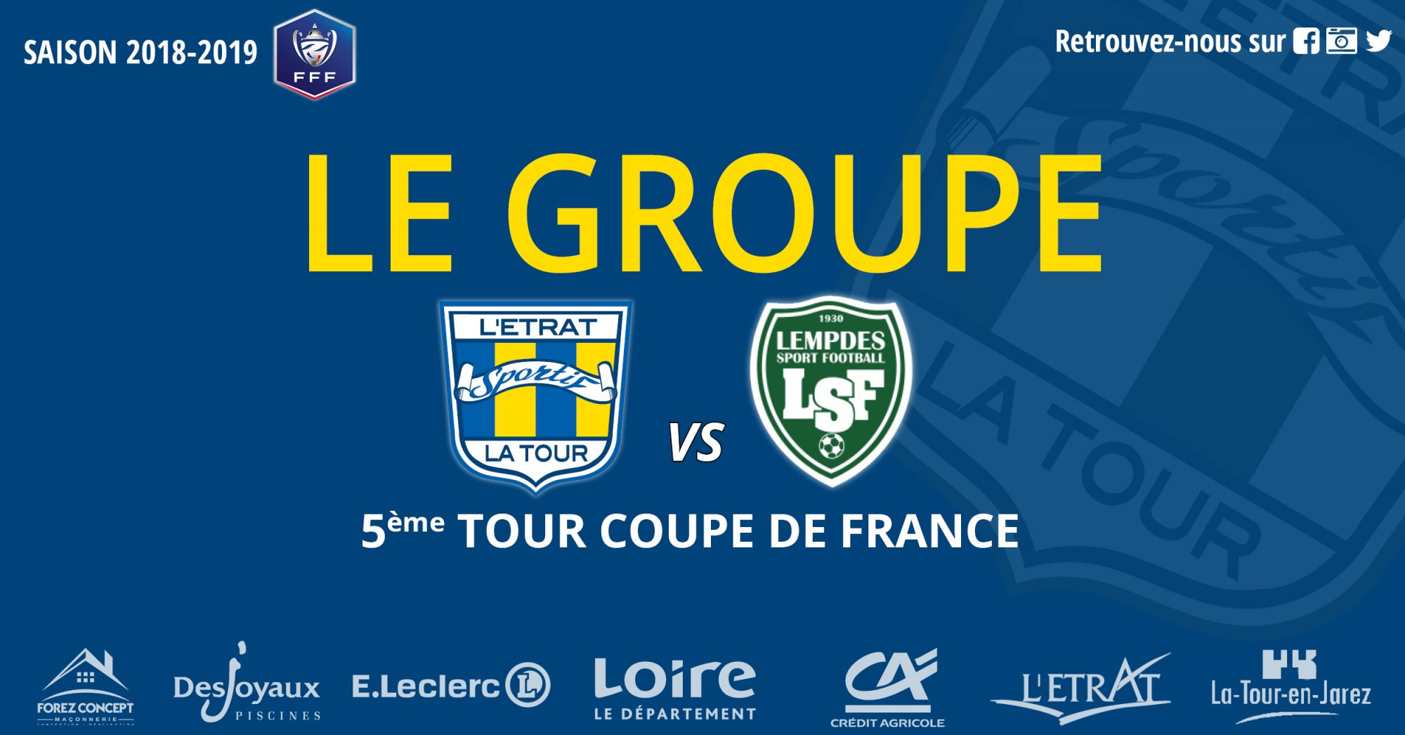 5Ã¨me tour de Coupe de France L'Etrat vs Lempdes :  Le GROUPE