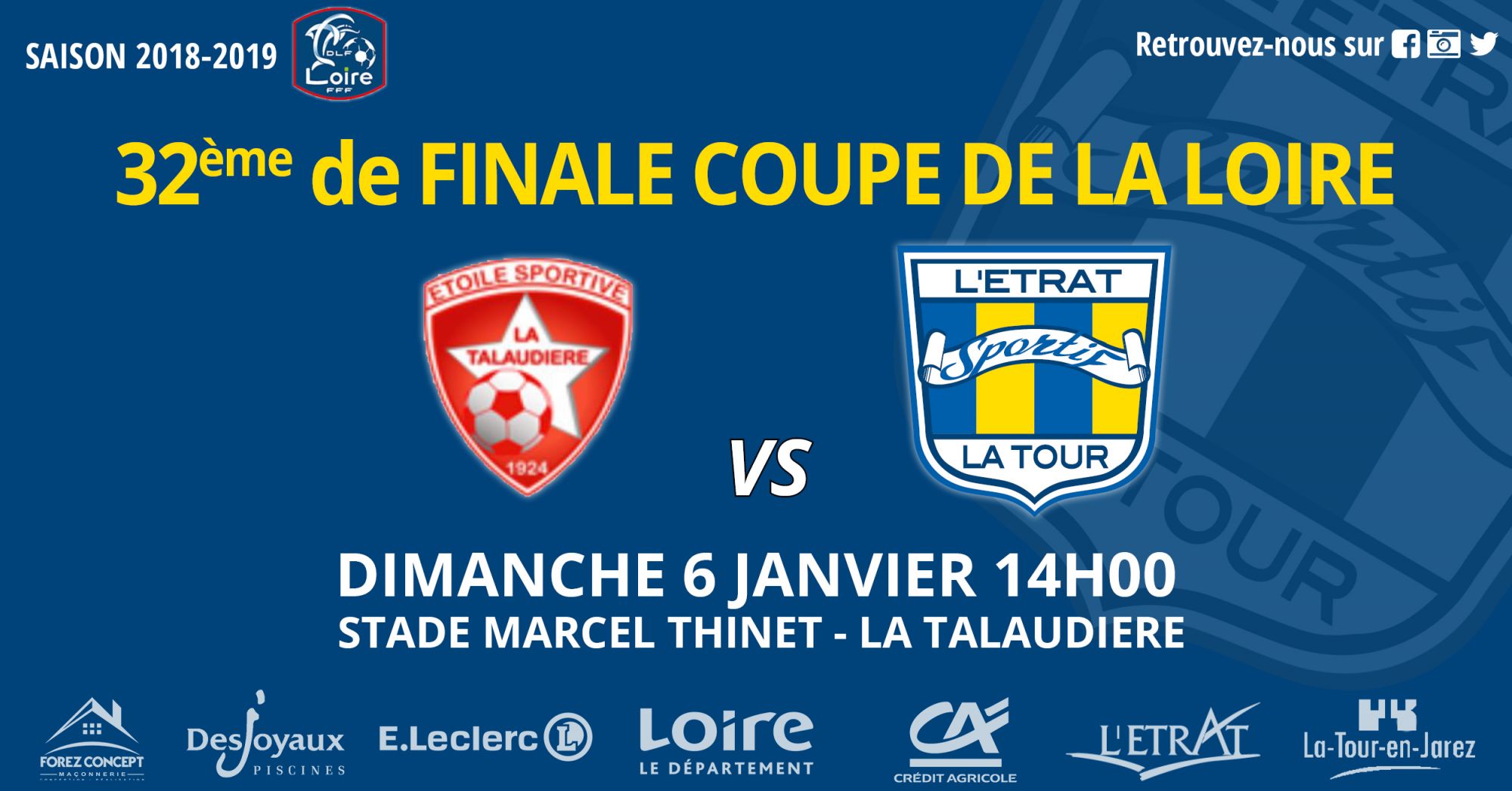 Coupe de la Loire: 32' de finale ce dimanche Ã  La TalaudiÃ¨re