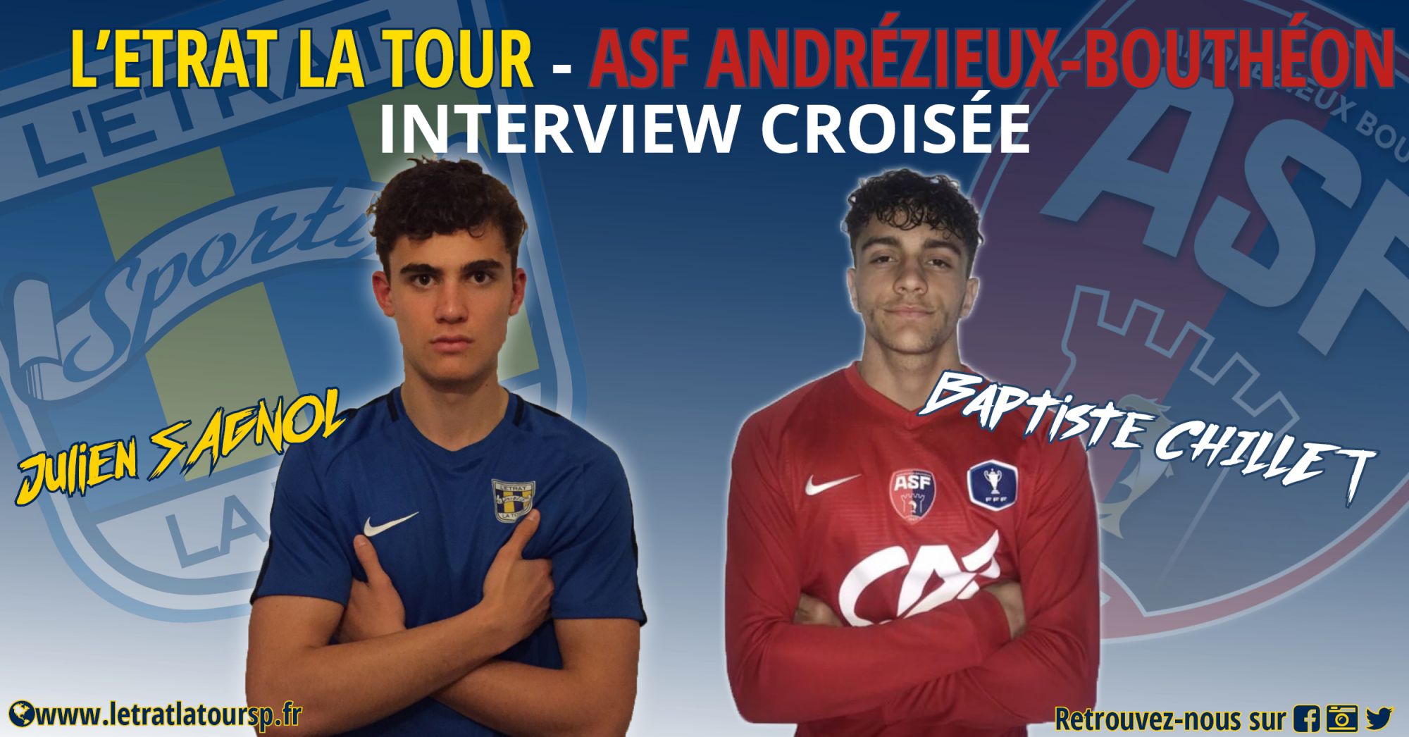 U18 1/4 de finale : Interview croisÃ©e avec Julien SAGNOL et Baptiste CHILLET