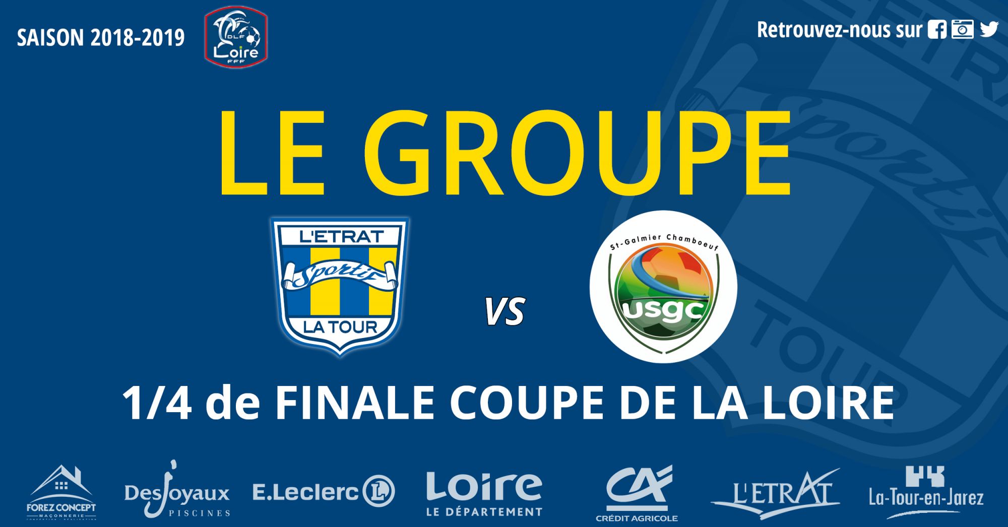 Coupe de la Loire : 1/4 de Finale,  le groupe de Mohamed HADI contre St Galmier/Chamfoeuf